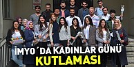 İMYO'da Kadınlar Günü Kutlaması