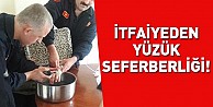 İtfaiyeden yüzük seferberliği!