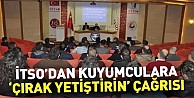 İTSO’dan kuyumculara “çırak yetiştirin” çağrısı