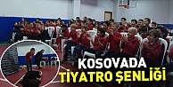 Kosovada Tiyatro Şenliği