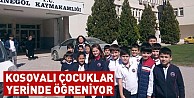 Kosovalı çocuklar yerinde öğreniyor