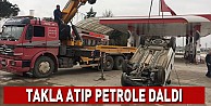 Takla atıp petrole daldı!