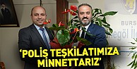 Aktaş:Polis Teşkilatımıza Minnettarız