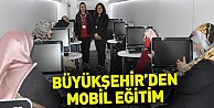 Büyükşehir'den mobil eğitim