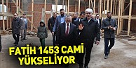 Fatih1453 Cami Yükseliyor