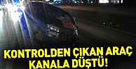 Kontrolden çıkan araç kanala düştü!