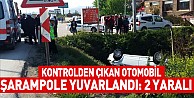 Kontrolden Çıkan Otomobil Şarampole Yuvarlandı: 2 Yaralı