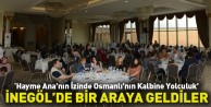 İnegöl'de bir araya geldiler