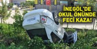 İnegöl'de okul önünde feci kaza!