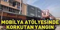 Mobilya atölyesinde korkutan yangın