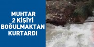 Muhtar  İki Kişiyi Boğulmaktan Kurtardı