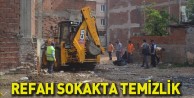 Refah Sokakta Temizlik