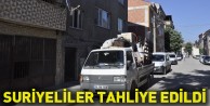 Suriyeliler tahliye edildi