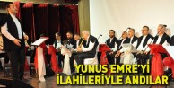 Yunus Emre'yi İlahilerle Andılar