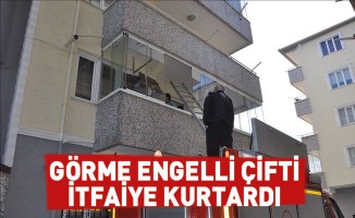 Görme Engelli Çifti İtfaiye Kurtardı