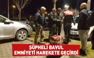 Şüpheli bavulu imha edilmeden yetişti