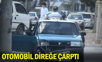 Direğe çarptı!