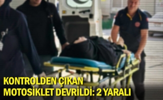 Kontrolden çıkan motosiklet devrildi: 2 yaralı