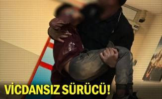 Vicdansız sürücü!