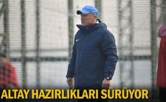 Altay hazırlıkları sürüyor