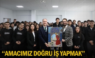 ''Amacımız doğru iş yapmak''