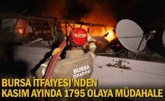 Bursa İtfaiyesi’nden Kasım ayında 1795 olaya müdahale