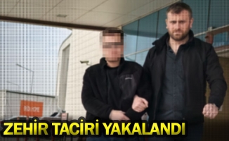 Zehir taciri yakalandı 