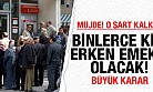 50 Yaşında emeklilik artık mümkün