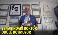 78 yaşındaki doktor ödüle doymuyor