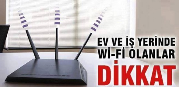 Wifi Kullanalar dikkat!