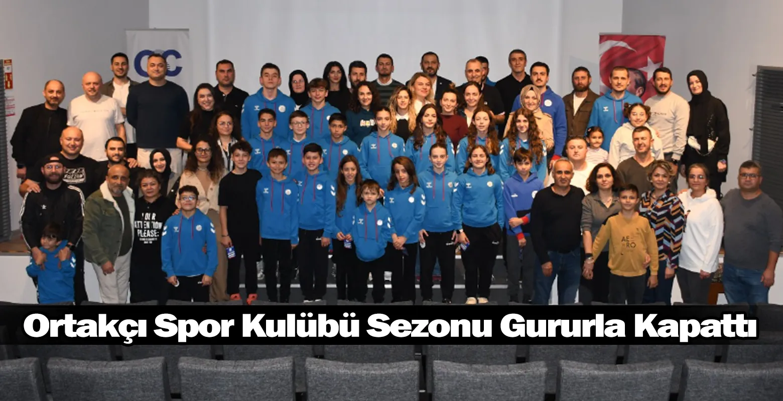 Ortakçı Spor Kulübü Sezonu Gururla Kapattı