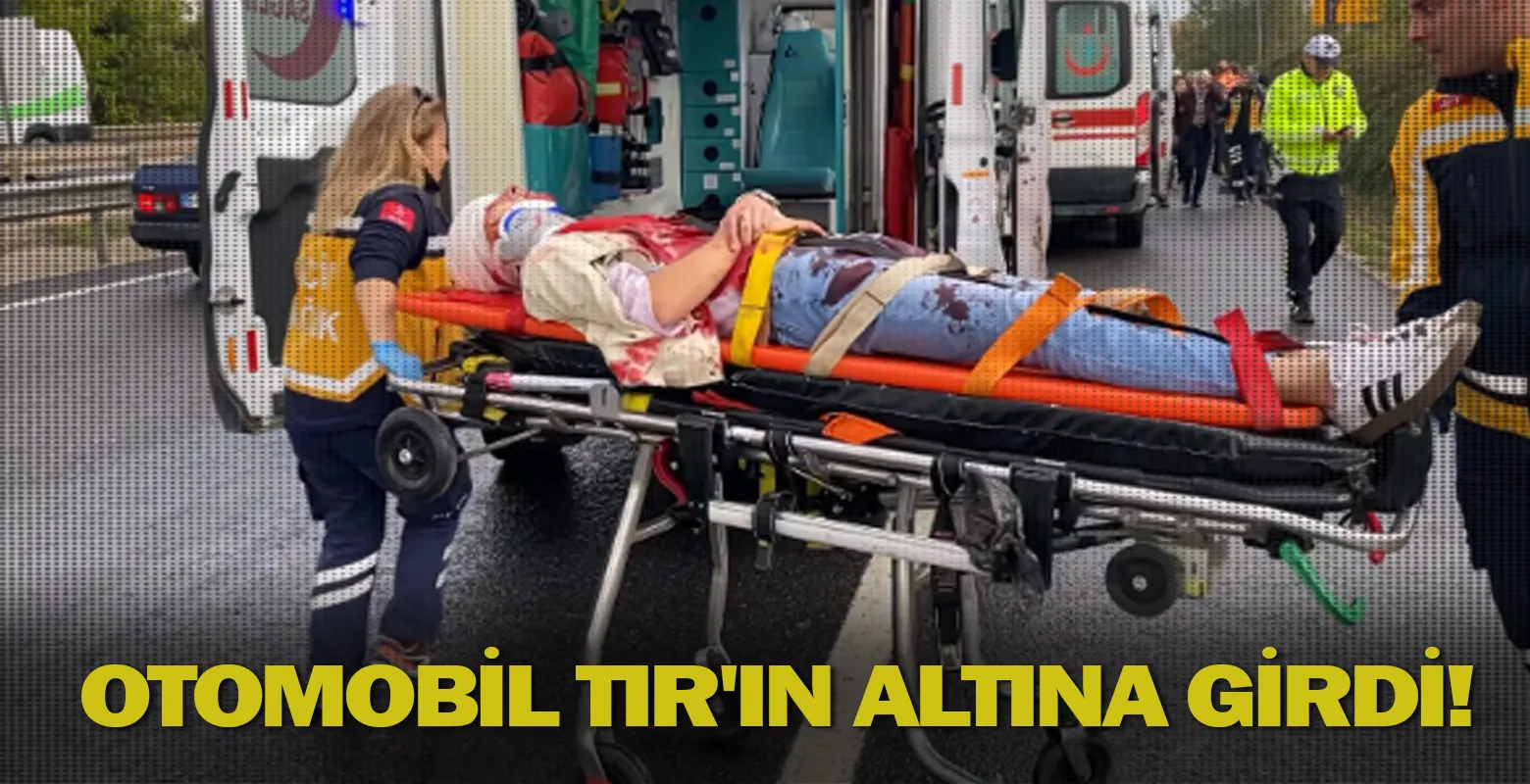 Otomobil TIR'ın altına girdi!