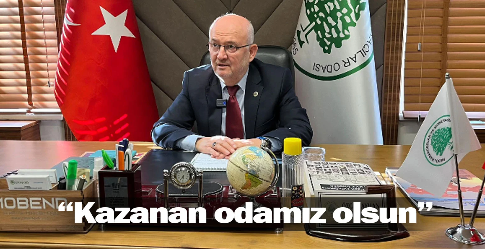 "Kazanan odamız olsun"